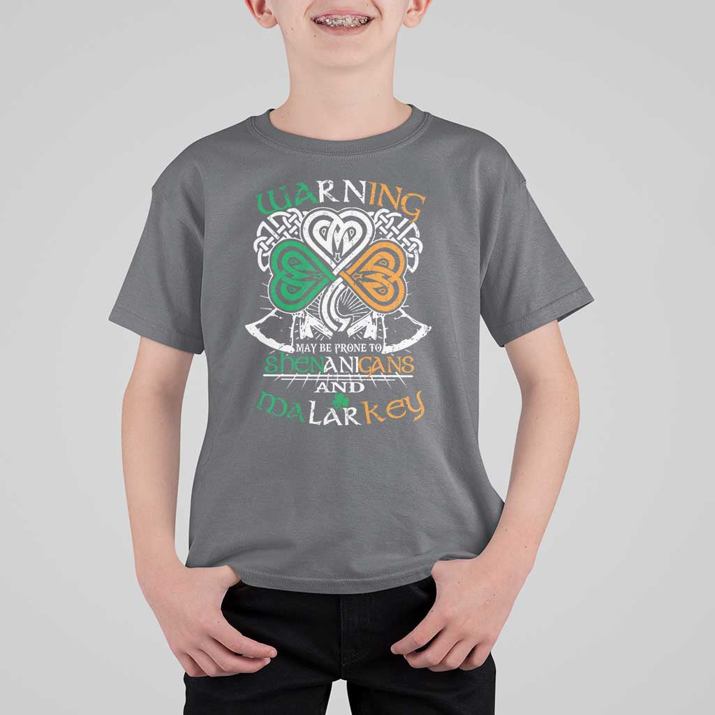 Funny Warning May Be Prone To Shenanigans And Malarkey T Shirt For Kid St Patrick's Day Celtic Shamrock