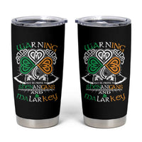 Funny Warning May Be Prone To Shenanigans And Malarkey Tumbler Cup St Patrick's Day Celtic Shamrock
