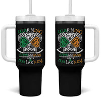 Funny Warning May Be Prone To Shenanigans And Malarkey Tumbler With Handle St Patrick's Day Celtic Shamrock