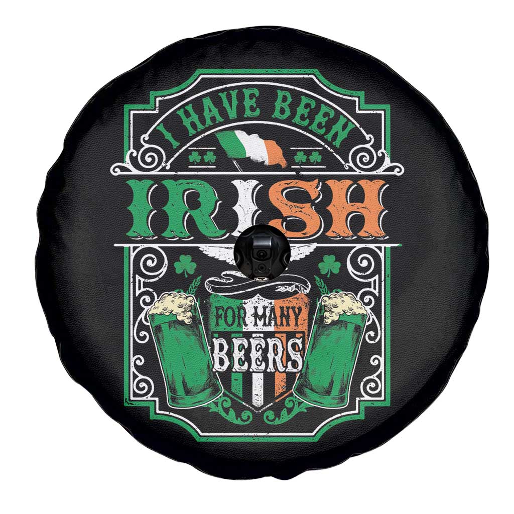 Funny Irish Beer Drinking Spare Tire Cover I Have Been Irish For Many Beers St Patrick's Day