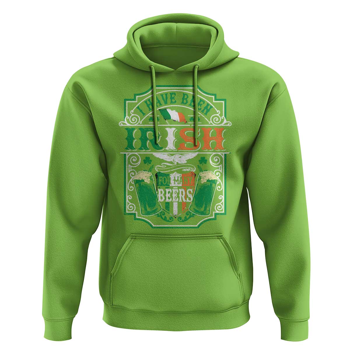Funny Irish Beer Drinking Hoodie I Have Been Irish For Many Beers St Patrick's Day