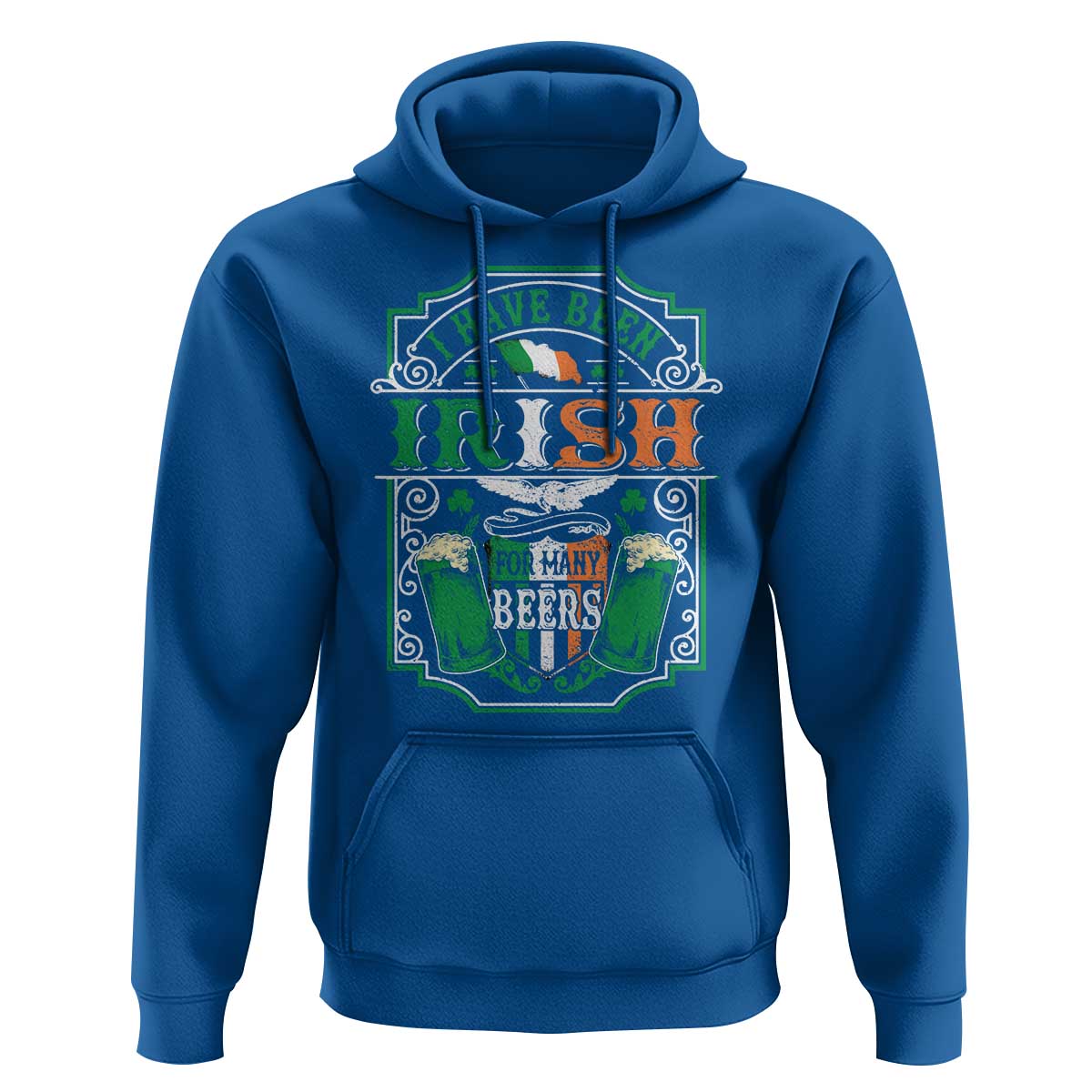 Funny Irish Beer Drinking Hoodie I Have Been Irish For Many Beers St Patrick's Day