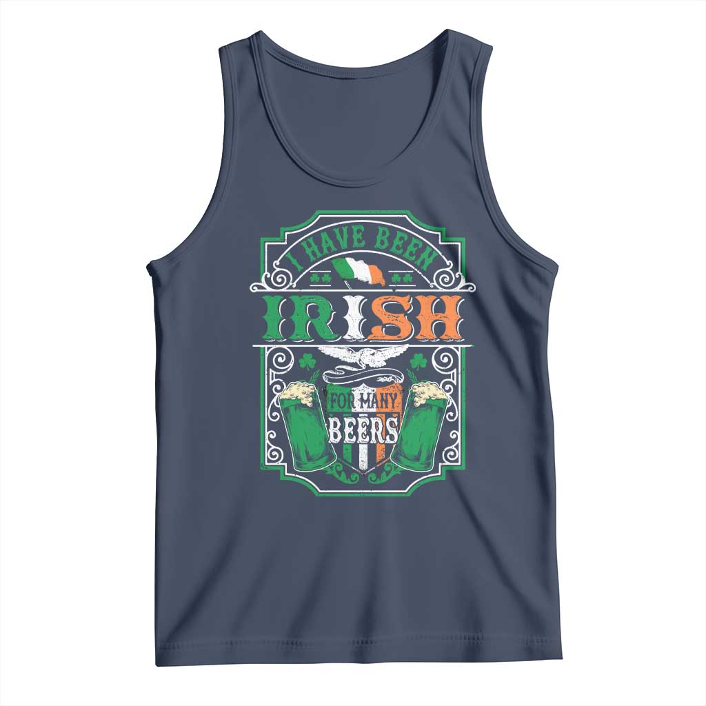 Funny Irish Beer Drinking Tank Top I Have Been Irish For Many Beers St Patrick's Day