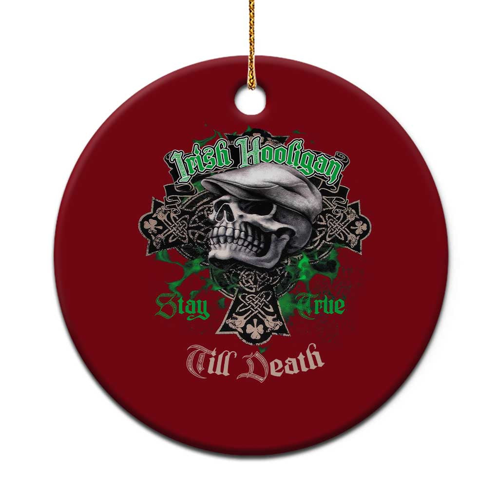 Funny Irish Pride Ceramic Ornament Irish Hooligan Stay True Till Death Flat Cap Skull - Wonder Print Shop