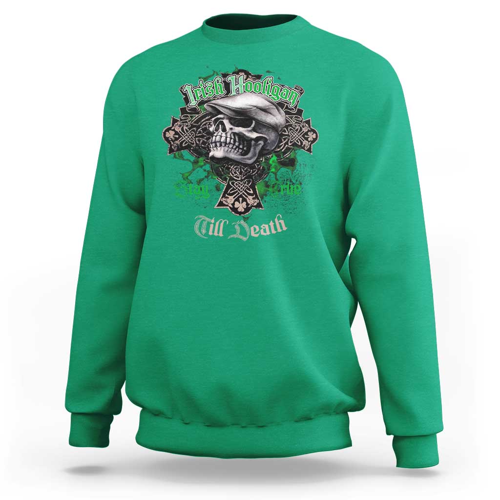 Funny Irish Pride Sweatshirt Irish Hooligan Stay True Till Death Flat Cap Skull