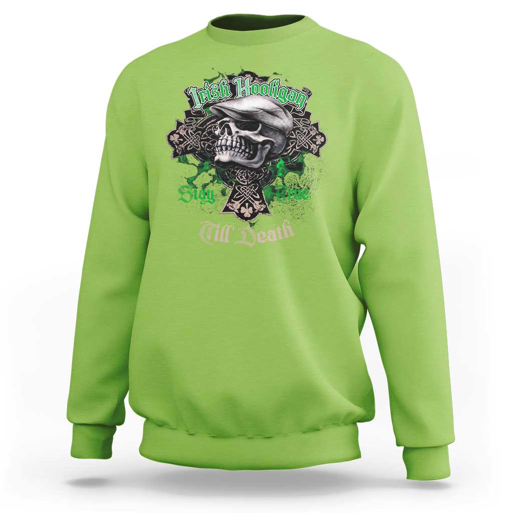Funny Irish Pride Sweatshirt Irish Hooligan Stay True Till Death Flat Cap Skull