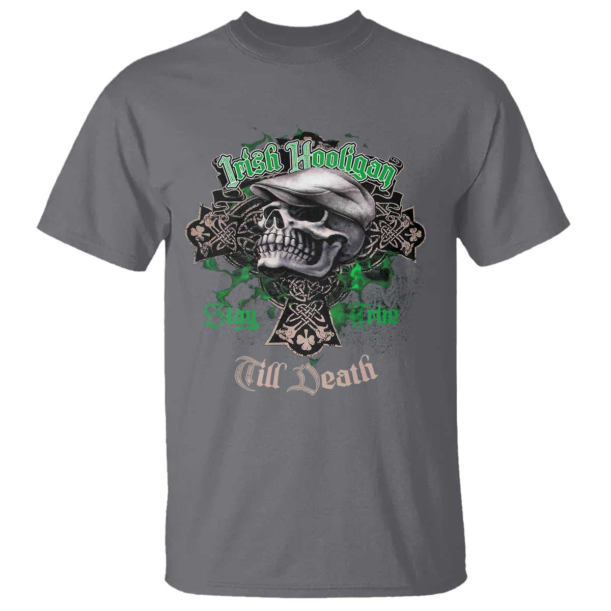 Funny Irish Pride T Shirt Irish Hooligan Stay True Till Death Flat Cap Skull