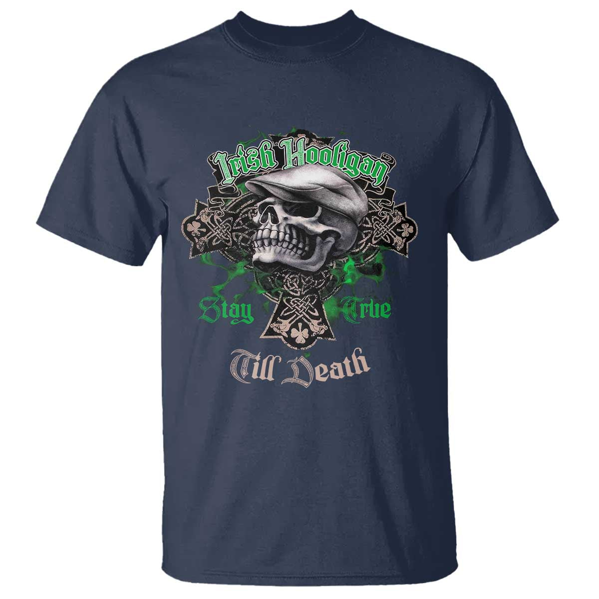 Funny Irish Pride T Shirt Irish Hooligan Stay True Till Death Flat Cap Skull
