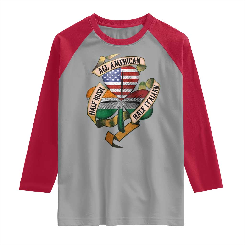 Half Irish Half Italian All American Raglan Shirt Vintage Flag Shamrock Heritage
