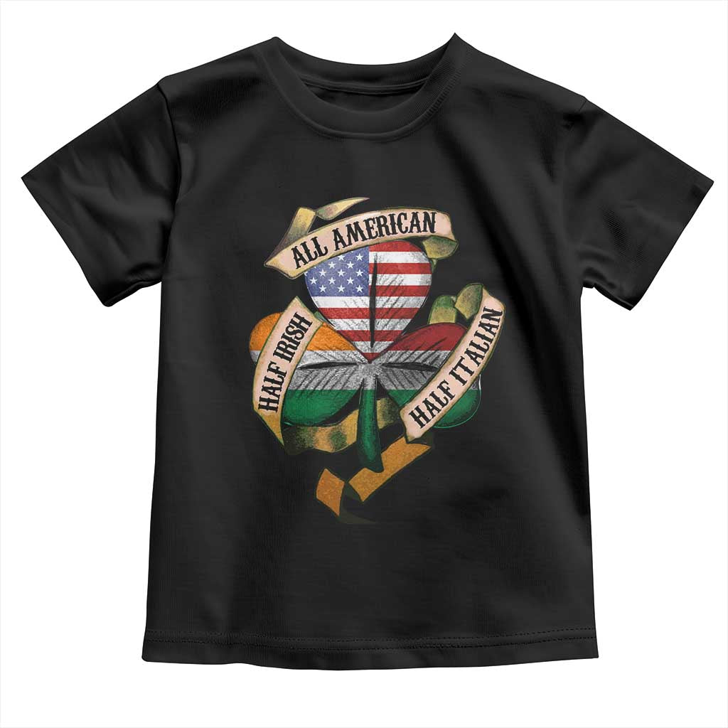 Half Irish Half Italian All American Toddler T Shirt Vintage Flag Shamrock Heritage