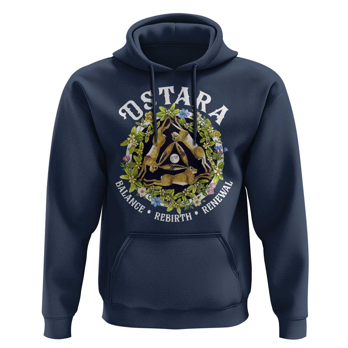 Ostara Balance Rebirth Renewal Hoodie Ostara Pagan Eostre Easter Day Three Hares