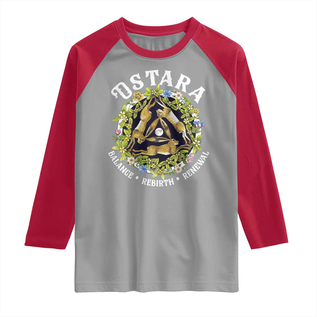 Ostara Balance Rebirth Renewal Raglan Shirt Ostara Pagan Eostre Easter Day Three Hares