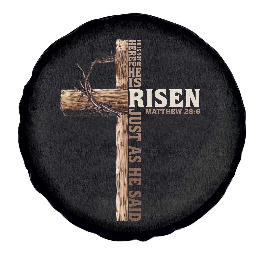 He Is Not Here For He Is Risen Just As He Said Spare Tire Cover Christian Easter Day Religious Bible Verse Cross