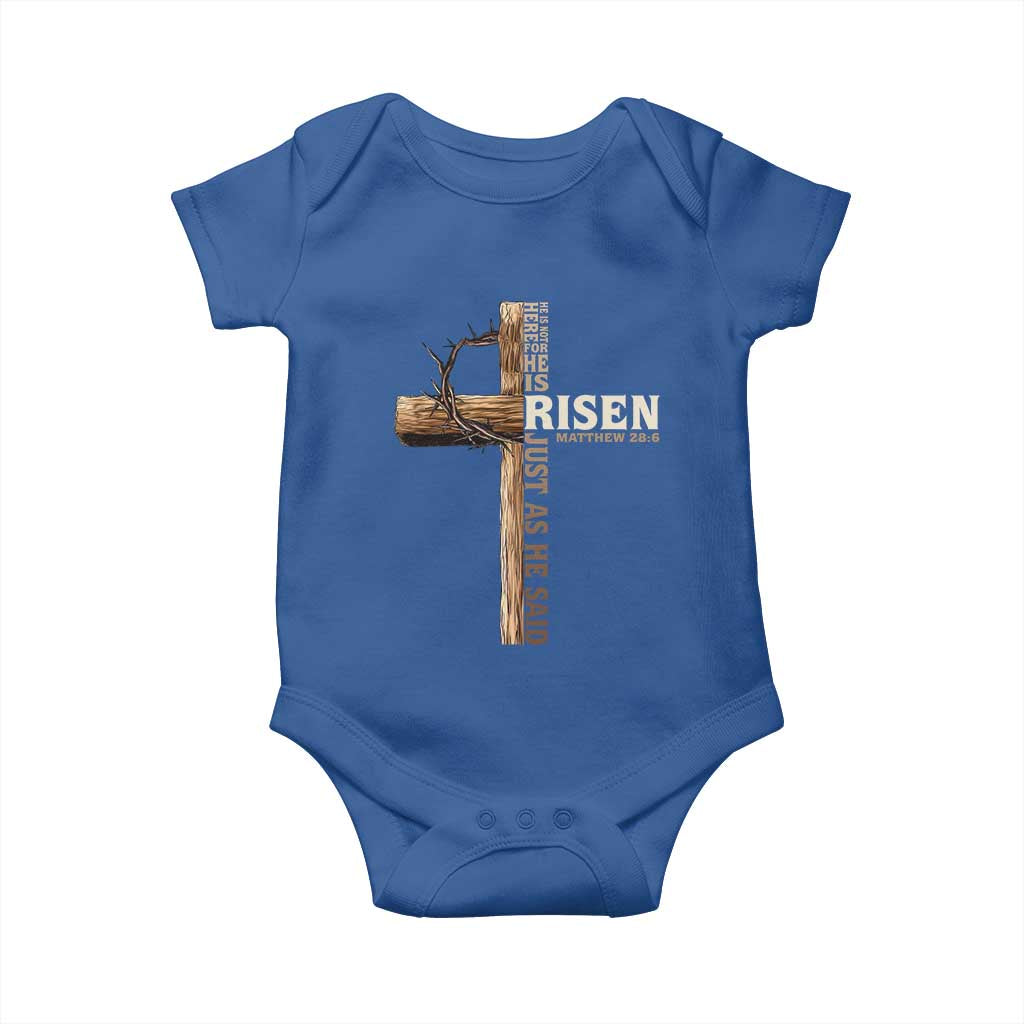 He Is Not Here For He Is Risen Just As He Said Baby Onesie Christian Easter Day Religious Bible Verse Cross