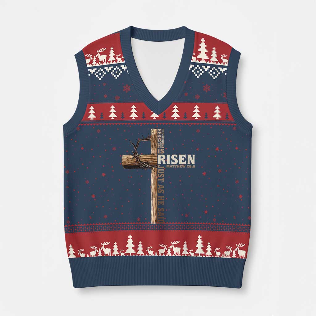 He Is Not Here For He Is Risen Just As He Said V-Neck Knit Sweater Vest Christian Easter Day Religious Bible Verse Cross - Wonder Print Shop