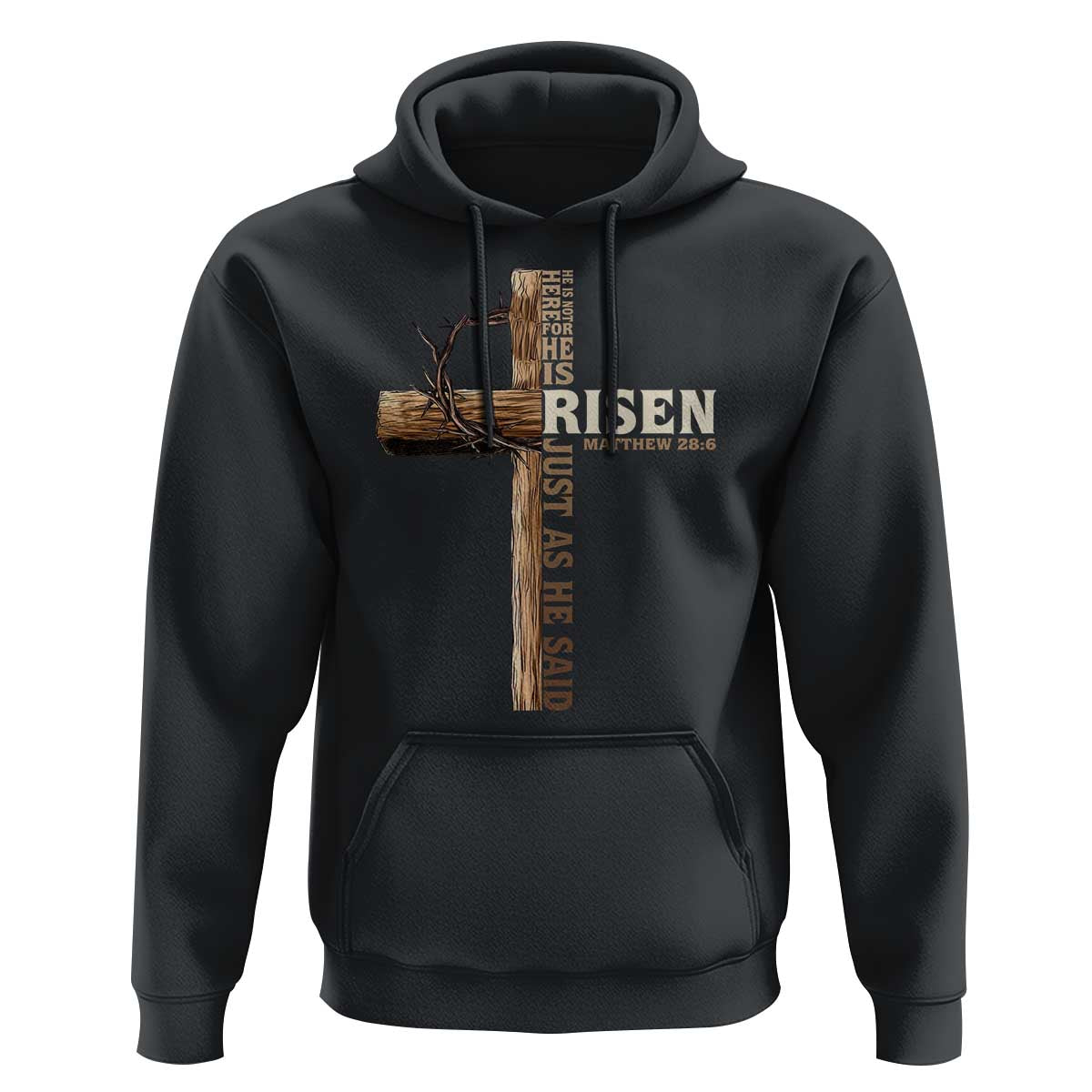 He Is Not Here For He Is Risen Just As He Said Hoodie Christian Easter Day Religious Bible Verse Cross