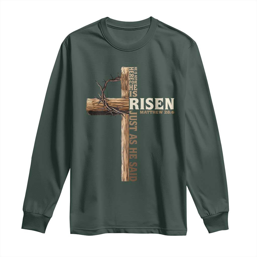He Is Not Here For He Is Risen Just As He Said Long Sleeve Shirt Christian Easter Day Religious Bible Verse Cross
