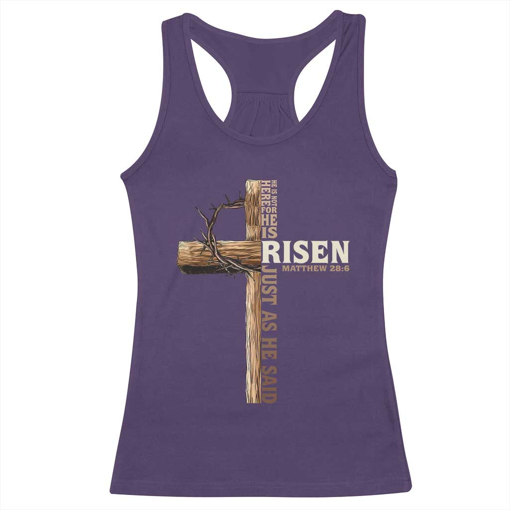 He Is Not Here For He Is Risen Just As He Said Racerback Tank Top Christian Easter Day Religious Bible Verse Cross