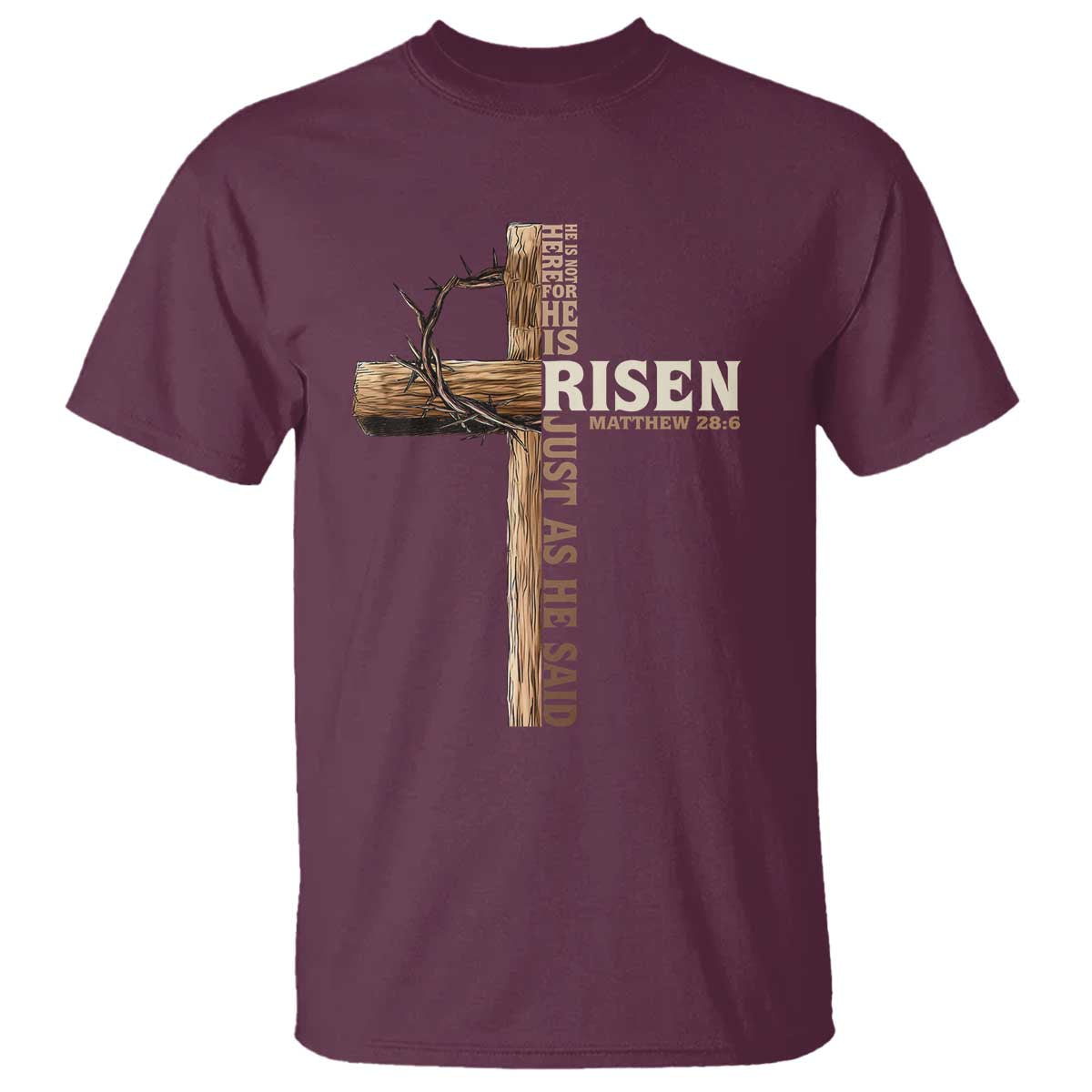 He Is Not Here For He Is Risen Just As He Said T Shirt Christian Easter Day Religious Bible Verse Cross