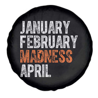 Funny Basketball Spare Tire Cover January February Madness April Month