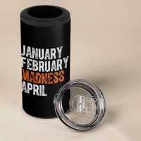 Funny Basketball 4 in 1 Can Cooler Tumbler January February Madness April Month