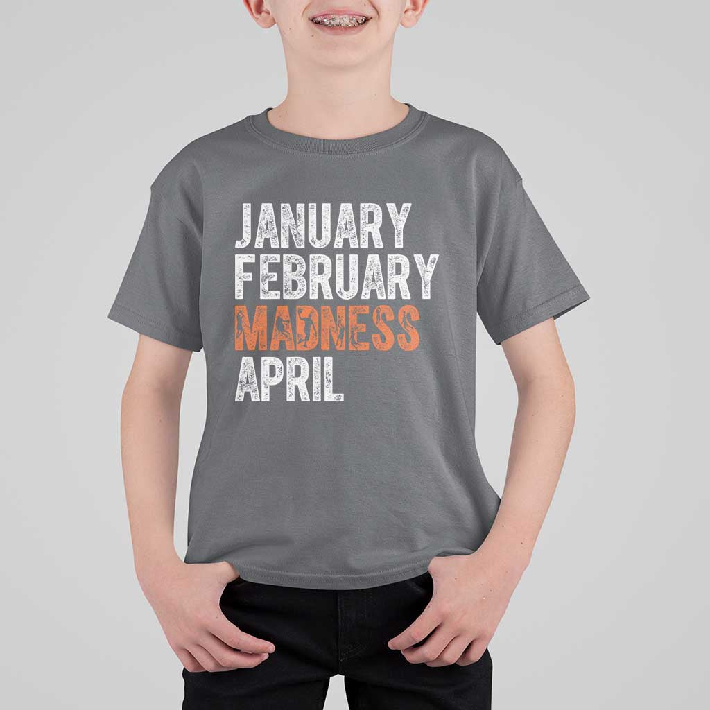 Funny Basketball T Shirt For Kid January February Madness April Month
