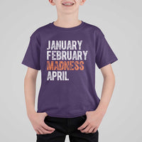Funny Basketball T Shirt For Kid January February Madness April Month