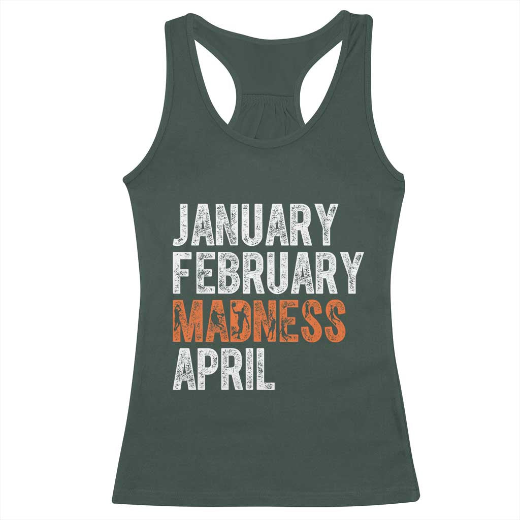 Funny Basketball Racerback Tank Top January February Madness April Month