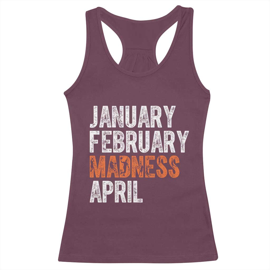 Funny Basketball Racerback Tank Top January February Madness April Month