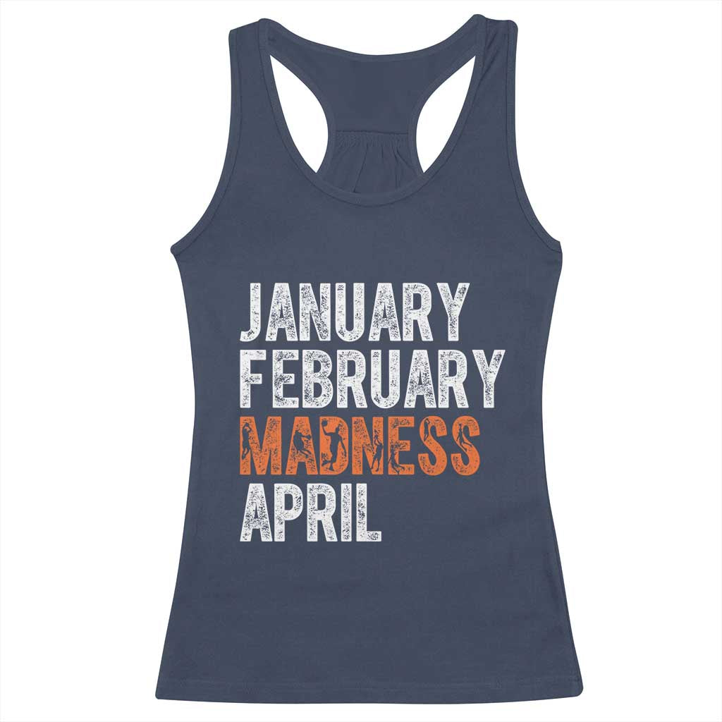 Funny Basketball Racerback Tank Top January February Madness April Month