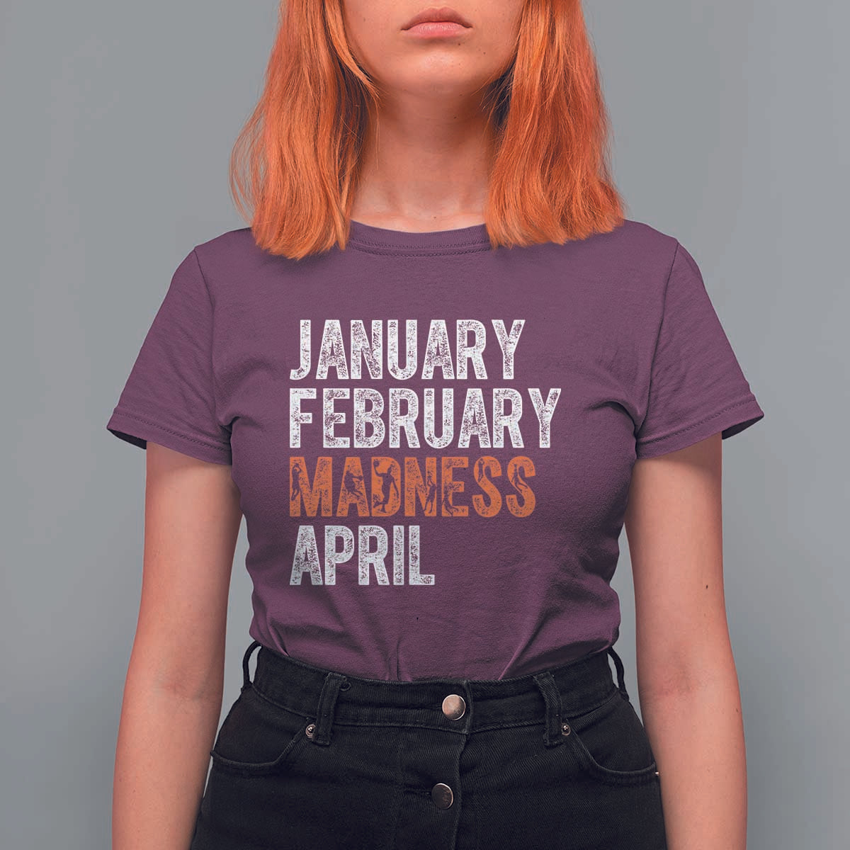 Funny Basketball T Shirt For Women January February Madness April Month