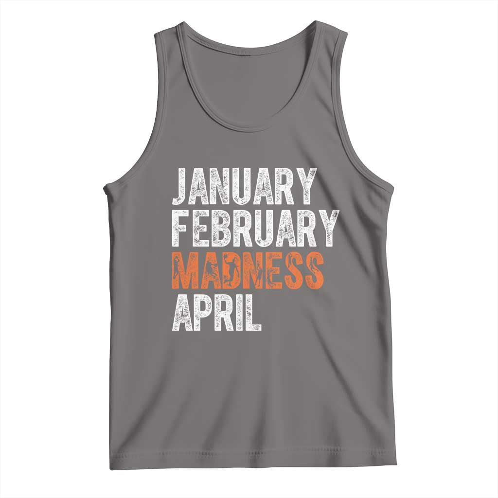 Funny Basketball Tank Top January February Madness April Month