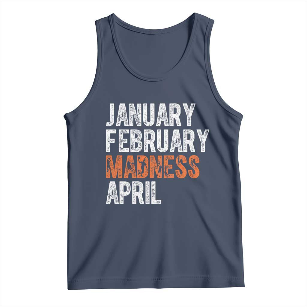 Funny Basketball Tank Top January February Madness April Month