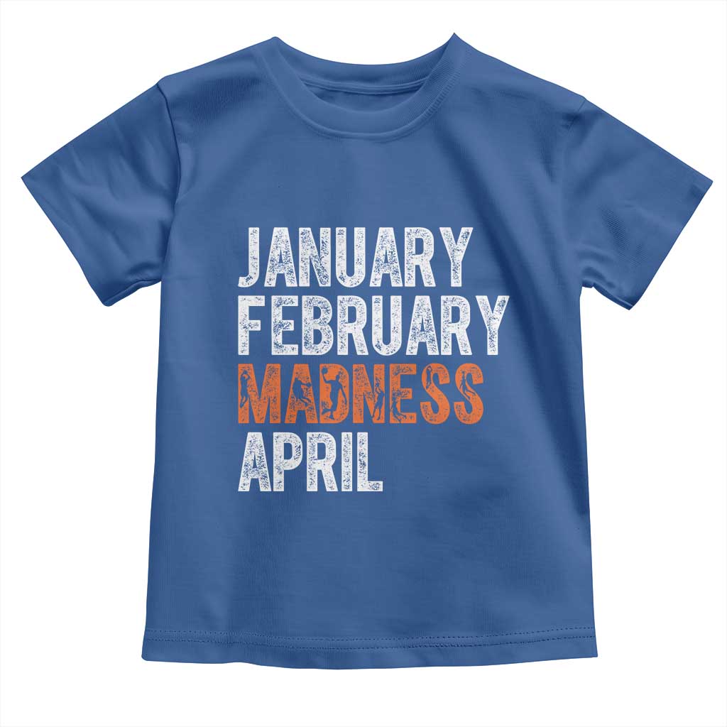 Funny Basketball Toddler T Shirt January February Madness April Month