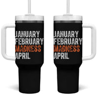 Funny Basketball Tumbler With Handle January February Madness April Month