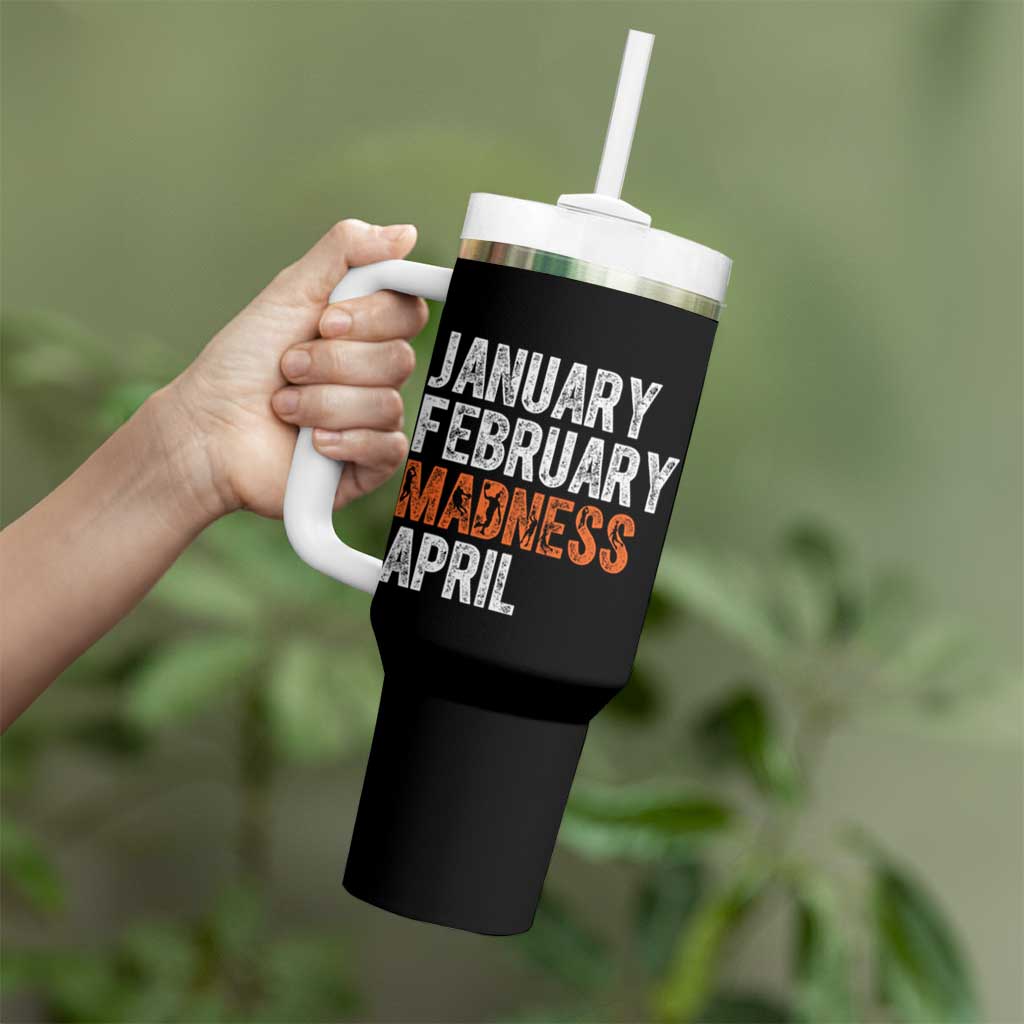 Funny Basketball Tumbler With Handle January February Madness April Month