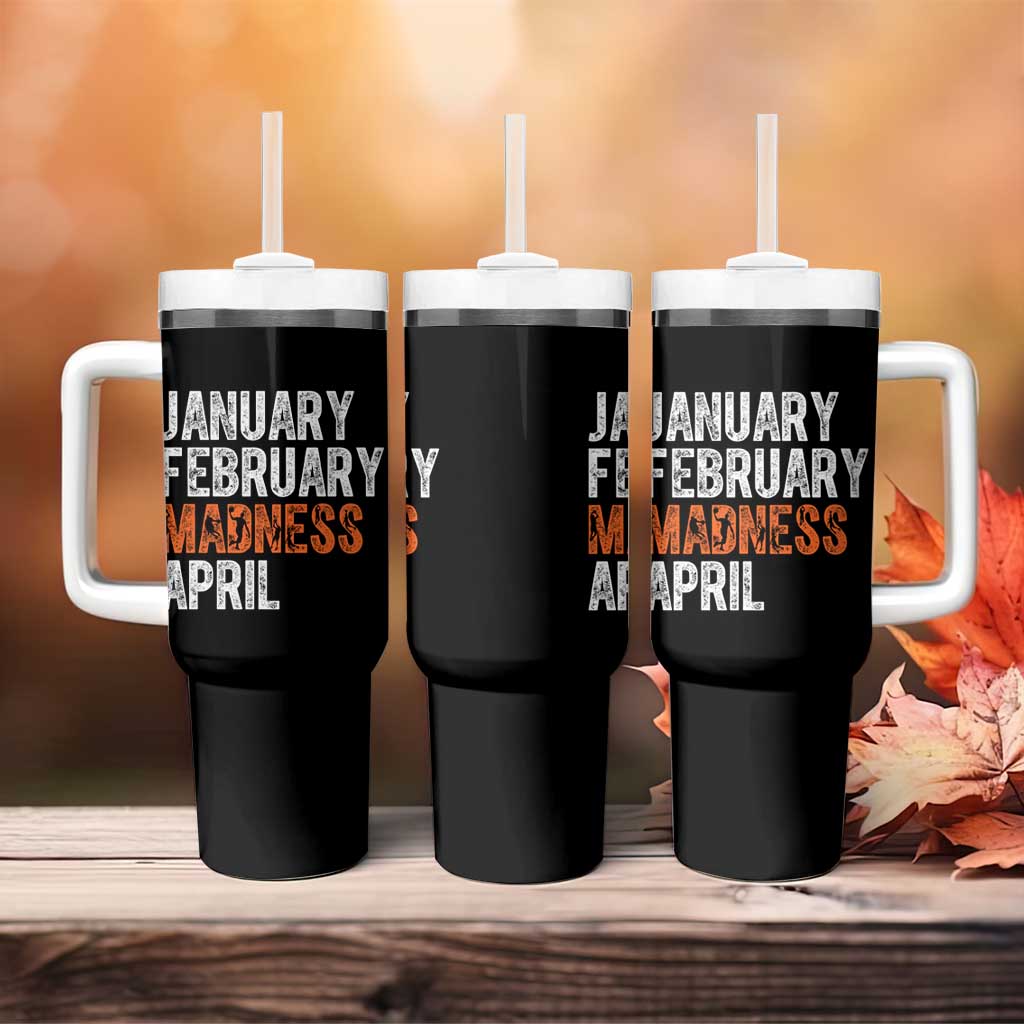 Funny Basketball Tumbler With Handle January February Madness April Month