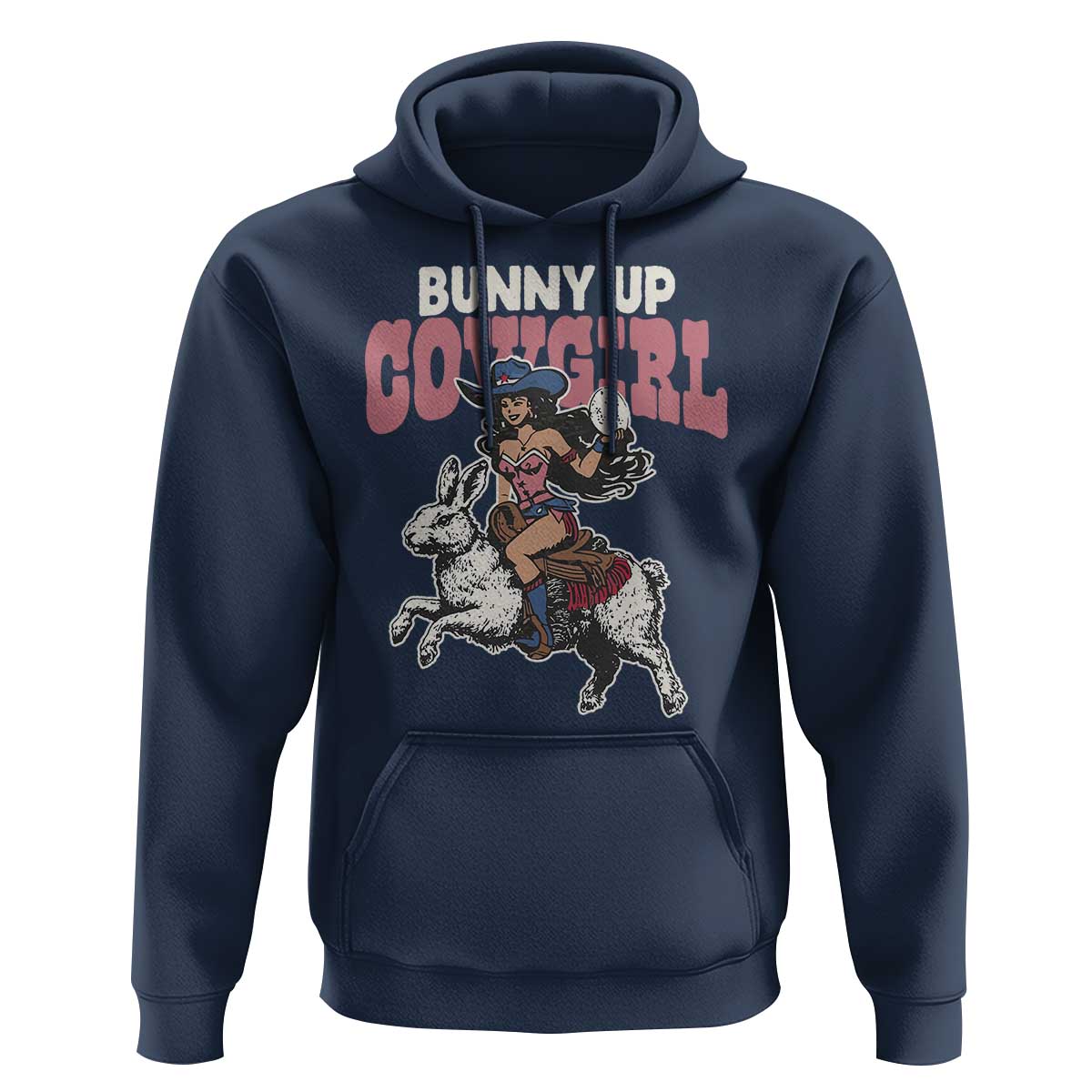 Funny Easter Day Western Hoodie Bunny Up Cowgirl Country Bunny