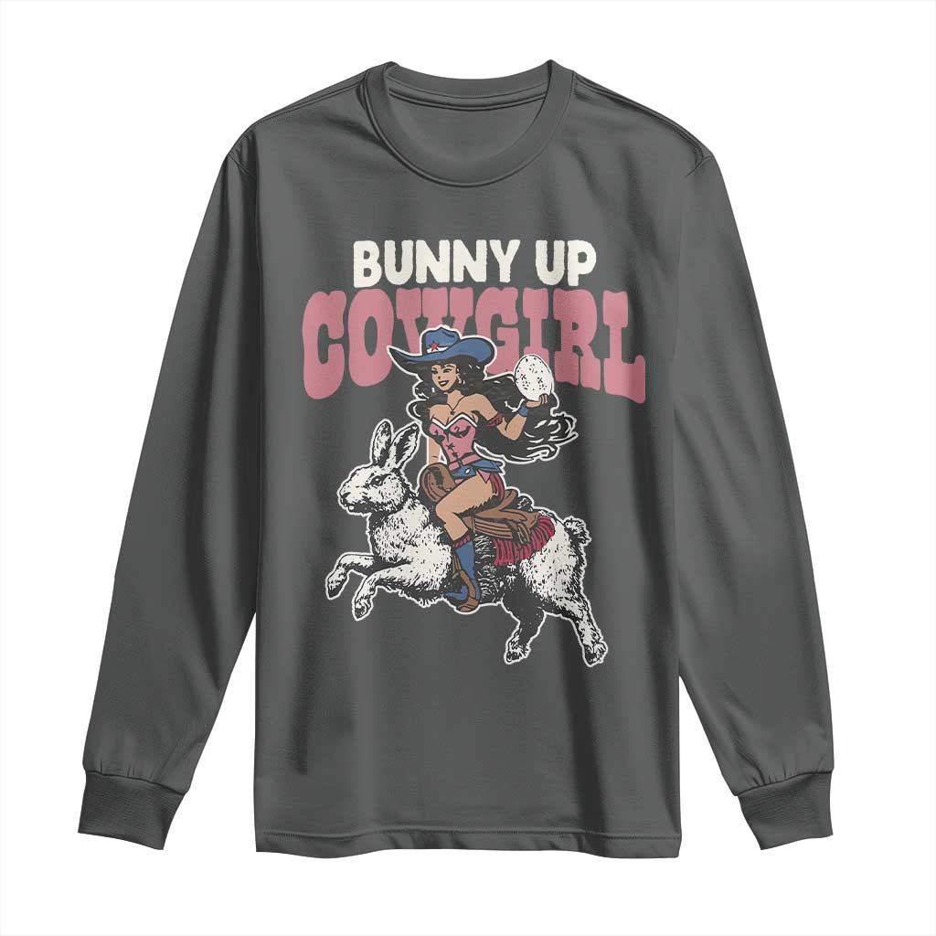 Funny Easter Day Western Long Sleeve Shirt Bunny Up Cowgirl Country Bunny