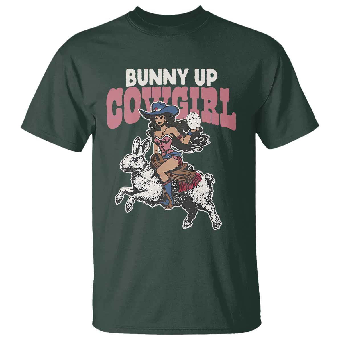Funny Easter Day Western T Shirt Bunny Up Cowgirl Country Bunny