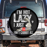 Funny I'm Not Lazy I Just Don't Carrot All Spare Tire Cover Lazy Bunny Rabbit