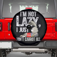 Funny I'm Not Lazy I Just Don't Carrot All Spare Tire Cover Lazy Bunny Rabbit