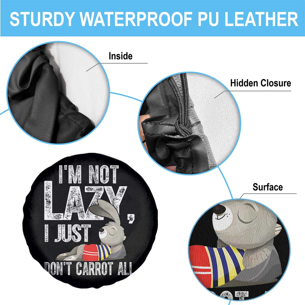 Funny I'm Not Lazy I Just Don't Carrot All Spare Tire Cover Lazy Bunny Rabbit