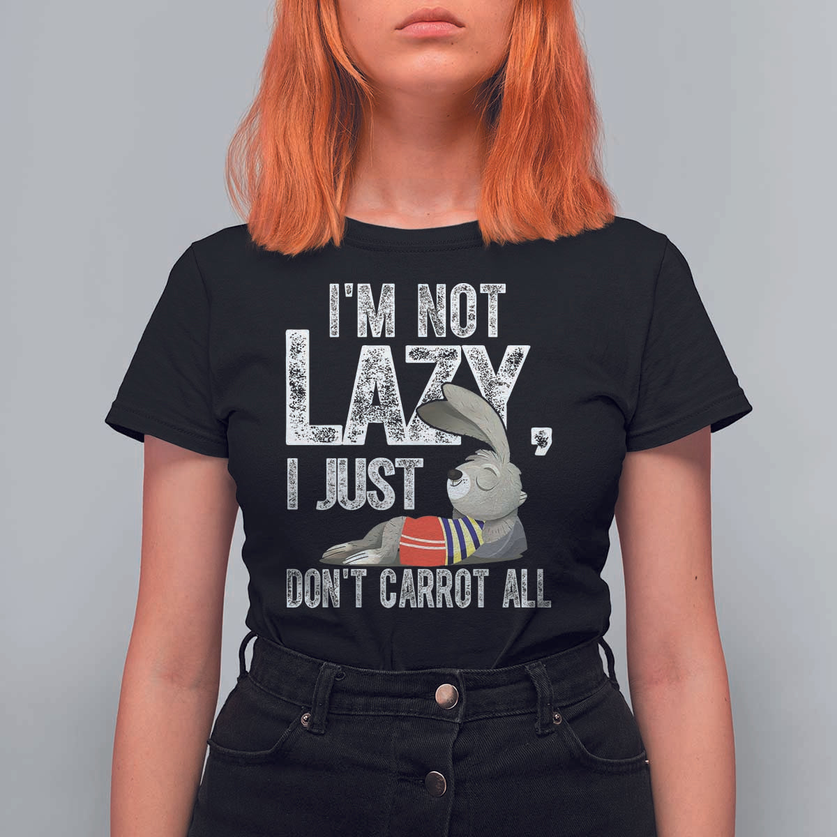 Funny I'm Not Lazy I Just Don't Carrot All T Shirt For Women Lazy Bunny Rabbit