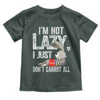 Funny I'm Not Lazy I Just Don't Carrot All Toddler T Shirt Lazy Bunny Rabbit