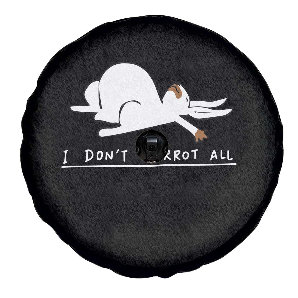 Funny Rabbit I Don't Carrot All Spare Tire Cover Lazy Bunny Easter Day