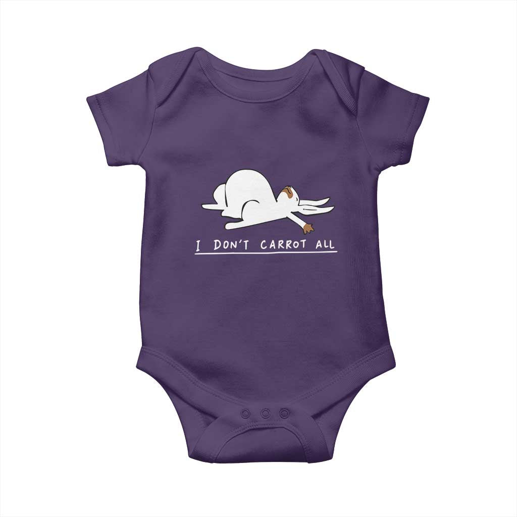 Funny Rabbit I Don't Carrot All Baby Onesie Lazy Bunny Easter Day