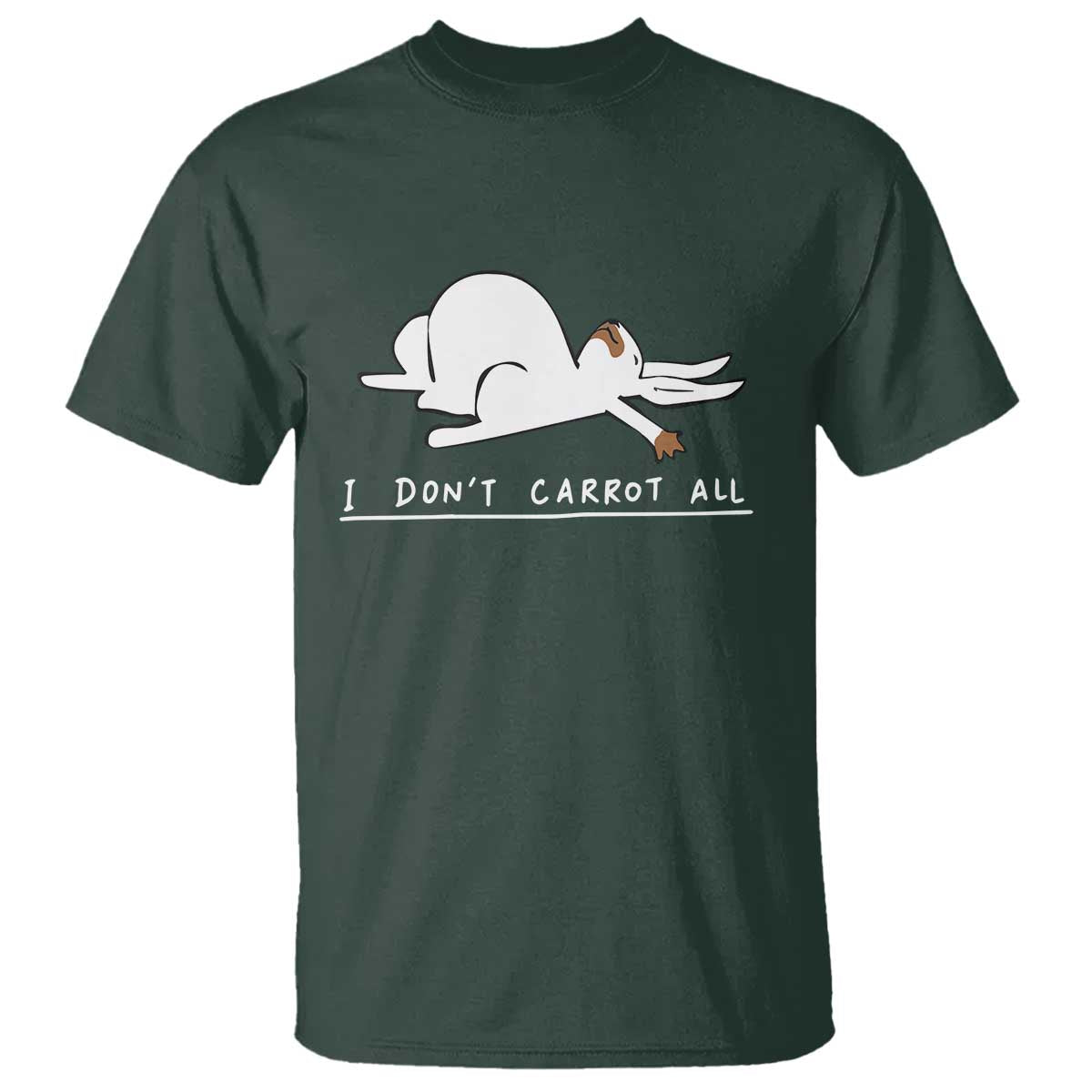 Funny Rabbit I Don't Carrot All T Shirt Lazy Bunny Easter Day