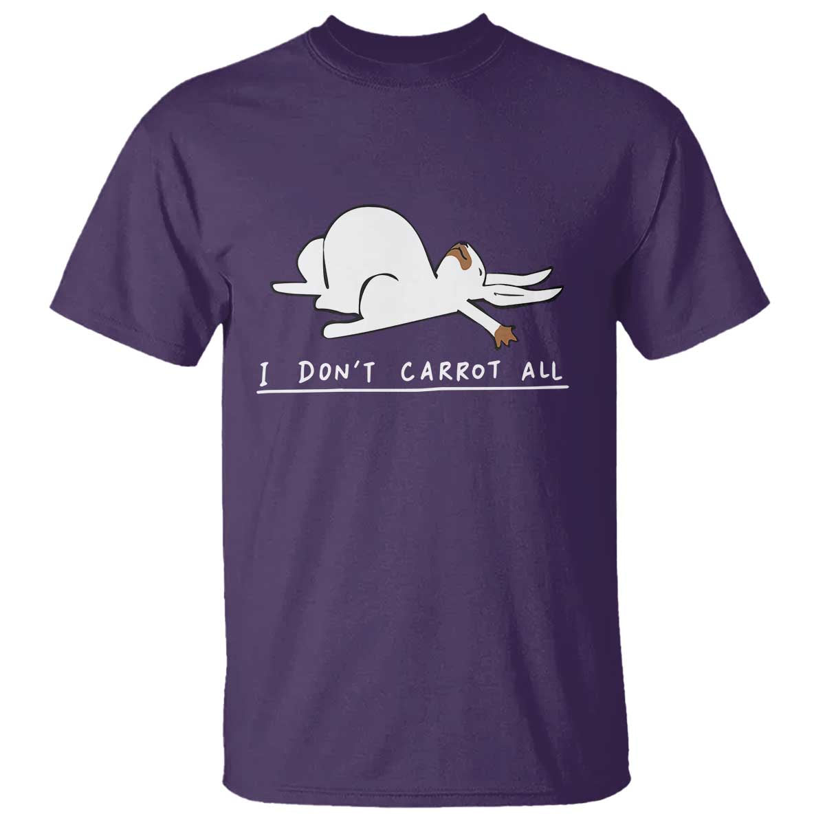 Funny Rabbit I Don't Carrot All T Shirt Lazy Bunny Easter Day