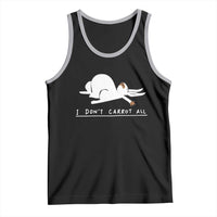 Funny Rabbit I Don't Carrot All Tank Top Lazy Bunny Easter Day